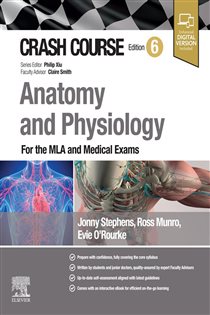 Crash Course Anatomy and Physiology - E-BOOK (6th ed.) For the MLA and Medical Exams