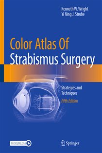 Color Atlas Of Strabismus Surgery (5th ed.) Strategies and Techniques
