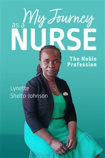 My Journey as a Nurse The Noble Profession