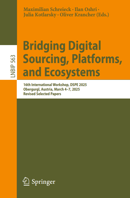 Bridging Digital Sourcing, Platforms, and Ecosystems: 16th International Workshop, DSPE 2025 Obergurgl, Austria, March 4–7, 2025 Revised Selected Papers