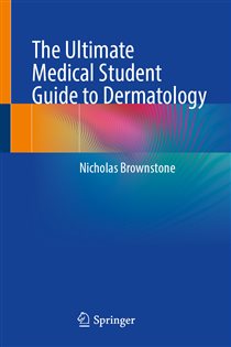 The Ultimate Medical Student Guide to Dermatology