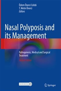 Nasal Polyposis and its Management (2nd ed.) Pathogenesis, Medical and Surgical Treatment