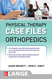 Physical Therapy Case Files: Orthopedics, Second Edition (2nd ed.)
