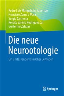 Die neue Neurootologie Ein umfassender klinischer Leitfaden