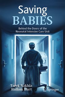 Saving Babies Behind the Doors of the Neonatal Intensive Care Unit