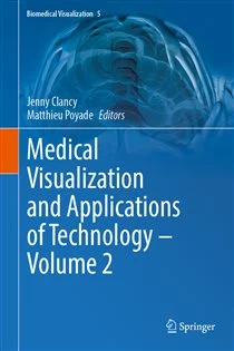 Medical Visualization and Applications of Technology ‒ Volume 2