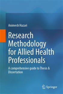 Research Methodology for Allied Health Professionals A comprehensive guide to Thesis & Dissertation
