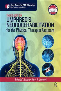 Umphred's Neurorehabilitation for the Physical Therapist Assistant (3rd ed.)