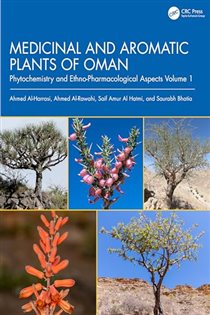 Medicinal and Aromatic Plants of Oman Phytochemistry and Ethno-Pharmacological Aspects, Volume 1