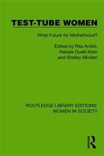 Test-Tube Women What Future for Motherhood?