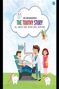 The Toothy Story - All about kids tooth with activities