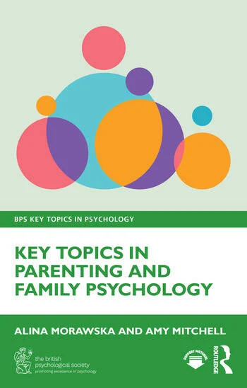 Key Topics in Parenting and Family Psychology By Alina Morawska, Amy Mitchell