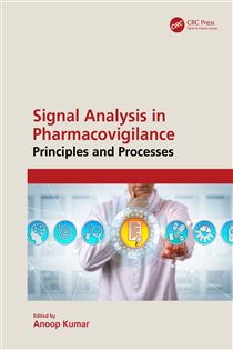 Signal Analysis in Pharmacovigilance Principles and Processes