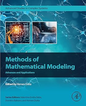 Methods of Mathematical Modeling: Advances and Applications
